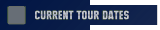 Current Tour Dates
