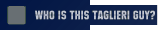 Who Is This Taglieri Guy?